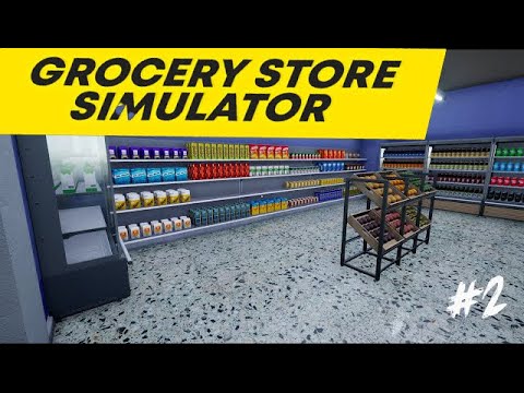 Видео: РАЗВИВАЕМСЯ - GROCERY STORE SIMULATOR