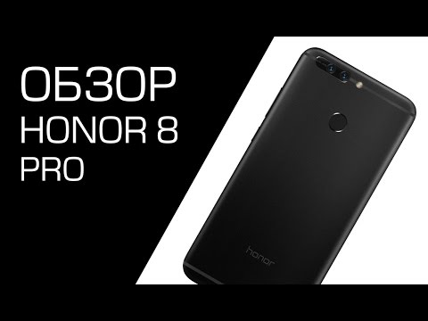 Видео: Обзор Honor 8 Pro