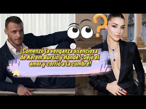 Видео: Молчаливая месть Керема Бюрсина и Ханде началась! Она оставила любовь и устремилась наверх!