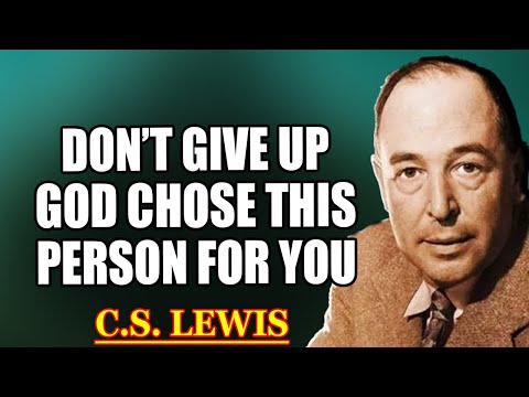 Видео: Избранный, Бог говорит: не отказывайся от человека, которого Он для тебя избрал | К. С. Льюис 2025