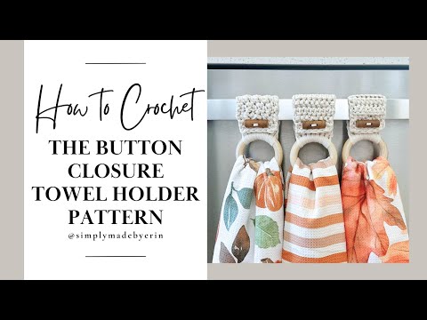 Видео: Как связать крючком держатель для полотенец с застежкой на пуговицы | Бесплатная схема для вязани...