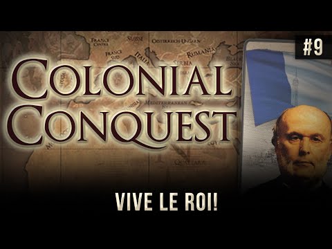 Видео: Colonial Conquest на 100% #9: Vive le Roi!