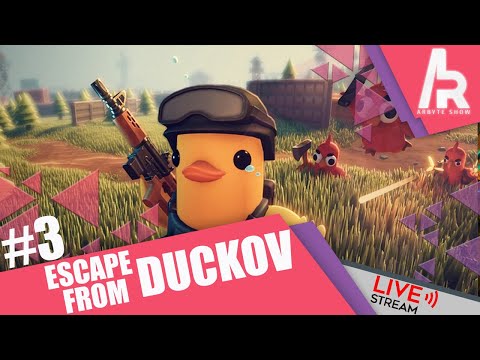 Видео: ESCAPE FROM DUCKOV. СТРИМ #3.