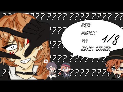 Видео: BSD react to each other (Chuuya.) 1/8 (RU/ENG) / БСД реагируют друг на друга (Чуя.) 1/8 (RU/ENG)