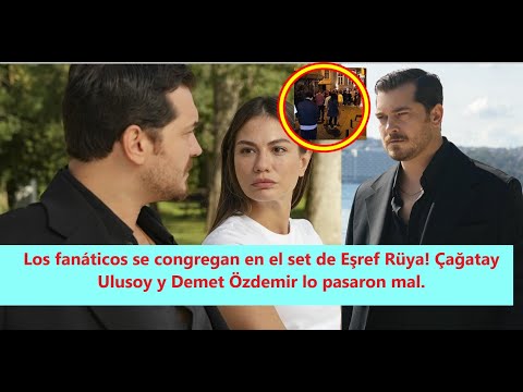 Видео: Фанатики собираются в наборе Эшреф Рюйя! Чагатай Улусой и Демет Оздемир ло пасарон мал.