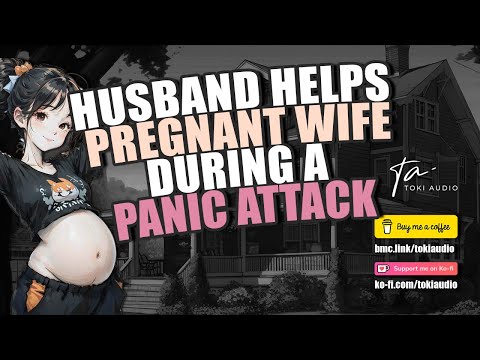 Видео: Ваш муж помогает вам справиться с панической атакой [M4F, Комфорт]
