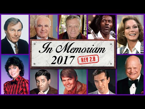 Видео: Памяти 2017: Знаменитые лица, которых мы потеряли в 2017 году (версия 2.0)