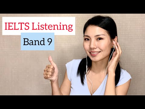 Видео: IELTS Listening дээр хэрхэн бүтэн 9 оноогоо авах вэ?