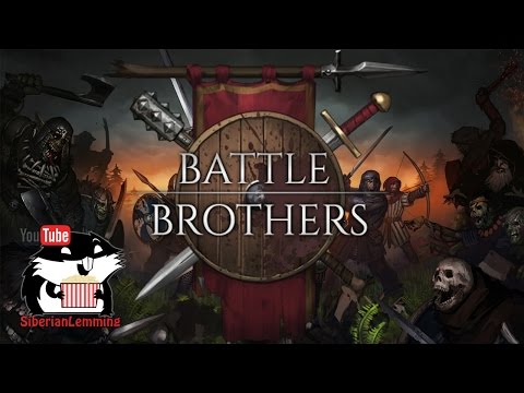 Видео: Battle Brothers "Дикие псы"