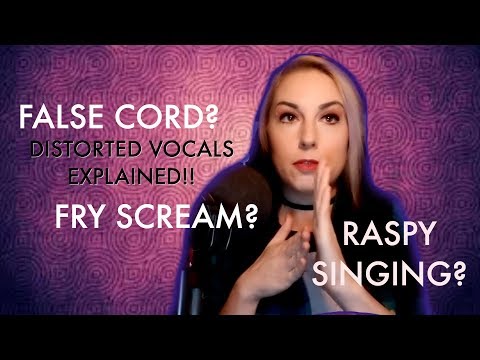 Видео: ОБЪЯСНЕНИЕ РАЗЛИЧНЫХ ВИДОВ КРИКАНИЙ! Определение искажённого вокала