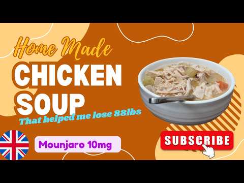 Видео: Куриный суп, который помог мне сбросить более 88 фунтов #mounjarojourney #chickensoup