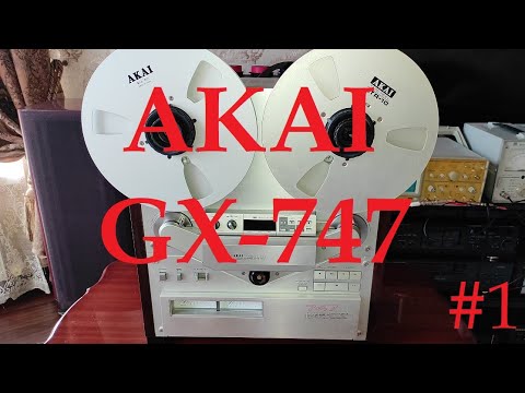 Видео: AKAI GX-747 Ничего необычного, обычный AKAI, обычные problem... #1