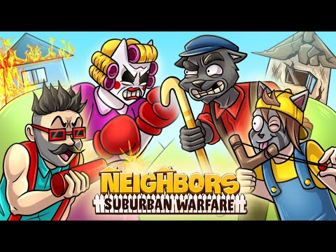 Видео: СОСЕД С ПЕРФОРАТОРОМ 2. ВОЗВРАЩЕНИЕ :D Neighbors: Suburban Warfare #битвасоседей