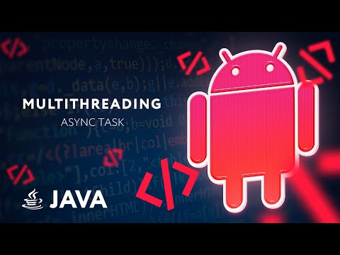 Видео: Многопоточность. Часть 2. AsyncTask [RU, Android] / Мобильный разработчик