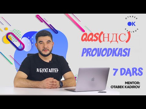 Видео: QQS - Qo'shilgan qiymat solig'i (НДС) provodkasi eng sodda tushunchasi