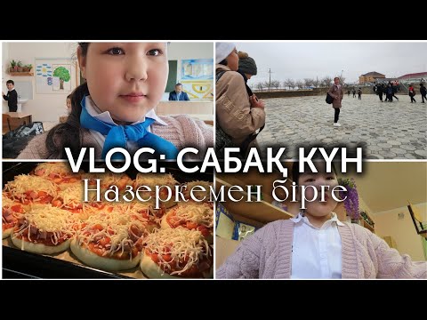 Видео: VLOG: сабақ күн📚/Назерке бірге🔥💐