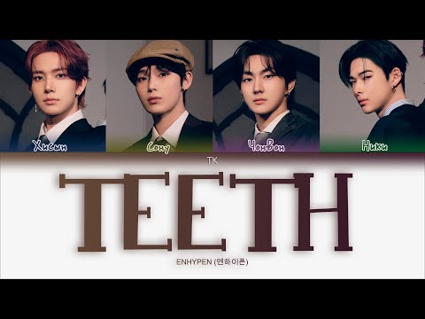 Видео: ENHYPEN Teeth [ПЕРЕВОД НА РУССКИЙ/КИРИЛЛИЗАЦИЯ Color Coded Lyrics]
