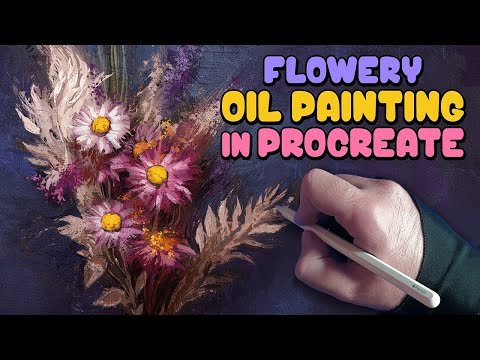Видео: Как нарисовать цветочную сцену маслом в Procreate