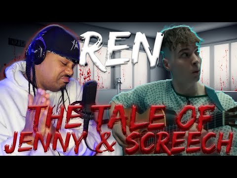 Видео: Это просто УЖАС!!! | REN - История Дженни и Скрича | РЕАКЦИЯ РЭПЕРА | и комментарии