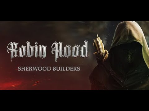 Видео: Первый взгляд на Робин гуда #RobinHoodSherwoodBuilders #keymailer