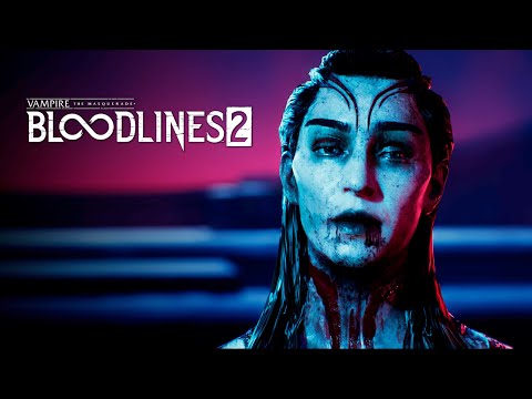 Видео: Vampire The Masquerade - Bloodlines 2 | Моя люб...