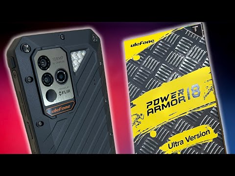 Видео: МОЩЬ В ПРОЧНОМ КОРПУСЕ!  Ulefone Armor 18T Ultra Обзор