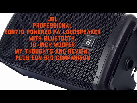 Видео: Сравнение JBL Professional EON710 с Bluetooth и EON610. Мои мысли...