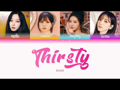 Видео: Aespa-'Thirsty' (ПЕРЕВОД НА РУССКИЙ/КИРИЛЛИЗАЦИЯ) Lyrics Color Coded