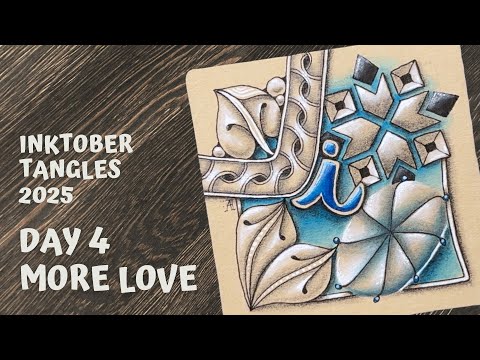 Видео: Inktober Tangles 2025 — День 4 — Добавляем больше любви