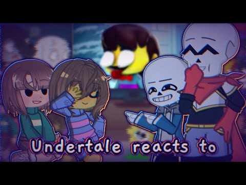 Видео: Реакция Undertale на видео || Видеоподборка