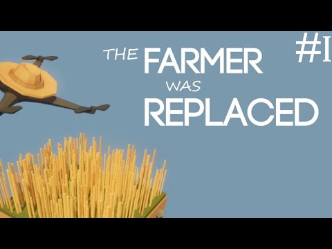 Видео: The Farmer Was Replaced #1 : Обучаемся фермерству