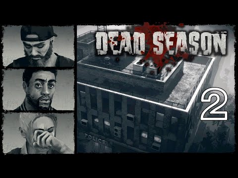 Видео: Баррикады в полицейском участке #2 [Dead Season] тактика в зомби-апокалипсисе (максимальная сложн)