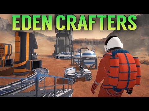 Видео: ВЫЖИВАНИЕ В EDEN CRAFTERS 2024 - ПОСТРОЙ БАЗУ И ВЫЖИВИ НА ЧУЖОЙ ПЛАНЕТЕ (СТРИМ) #1