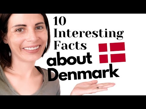 Видео: 10 ИНТЕРЕСНИ ФАКТИ КОИТО НЕ ЗНАЕТЕ ЗА ДАНИЯ 🙄!!!/10 Interesting Facts You Don´t Know About Denmark