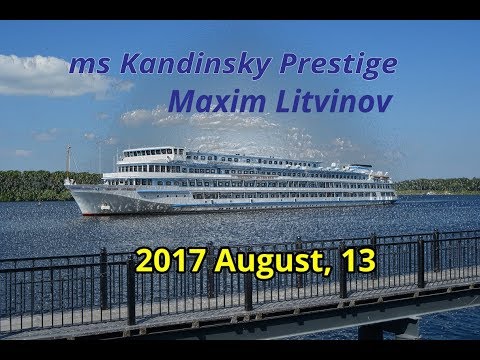 Видео: Теплоход Максим Литвинов / Kandinsky Prestige