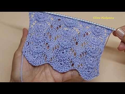 Видео: КРАСИВЫЙ ЛЕТНИЙ АЖУРНЫЙ УЗОР. Узоры спицами.