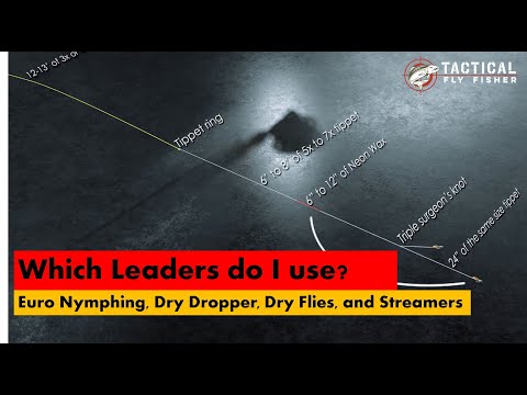 Видео: Какие поводки использовать для ловли на нимфу, сухую мушку, сухие мушки и стримеры?
