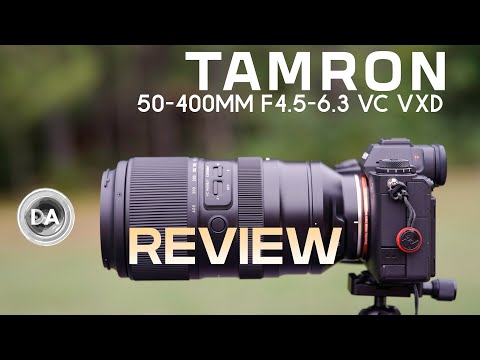 Видео: Tamron 50-400mm F4.5-6.3 VC VXD: окончательный обзор | DA
