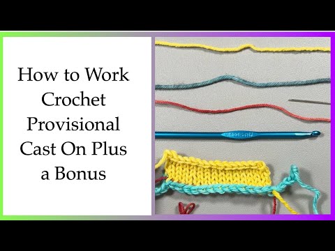 Видео: Как вязать крючком предварительное наложение петель и дополнительная техника