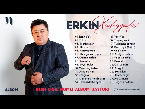 Видео: Эркин Худойкулов - Беш угил номли албом дастури