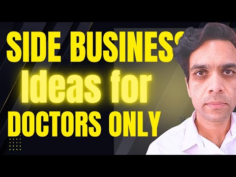 Видео: «Пять видов побочного бизнеса, которые могут создать только врачи — практичные, этичные и прибыль...