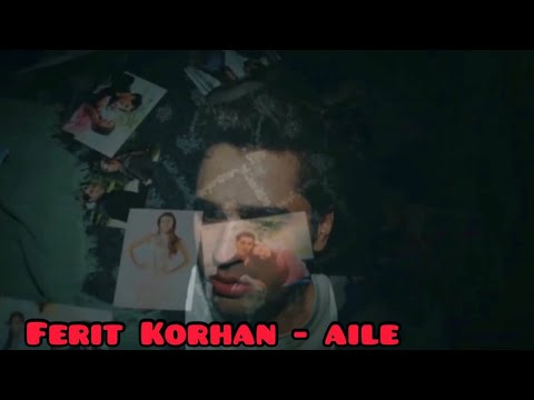 Видео: Ferit Korhan - Семья