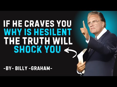 Видео: ЖАЖДЕТ ТЕБЯ, ПОЧЕМУ МОЛЧИТ? ПРАВДА ВАС ШОКИРУЕТ» Билли Грэм