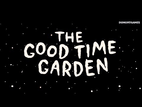 Видео: Good Time Garden || ШОКИРУЮЩАЯ ИГРА