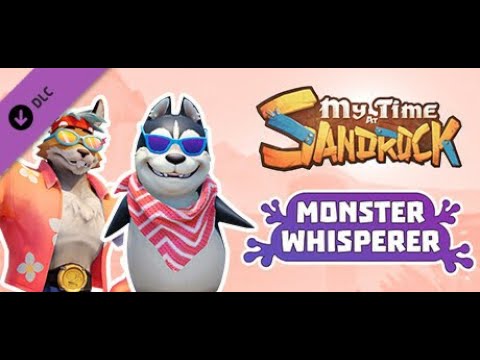 Видео: Все что нужно знать о DLC Monster Whisperer. Гайд-обзор по приручению My Time at Sandrock