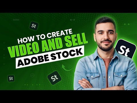 Видео: Как создать видео с помощью ИИ и продавать его в Adobe Stock — Adobe Stock Video Submit