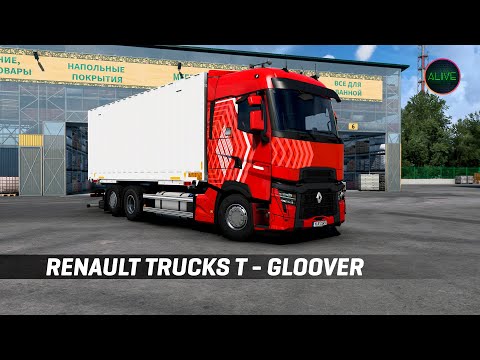 Видео: RENAULT TRUCKS T (GLOOVER) - ОБЗОР МОДА ДЛЯ #ETS2 1.46