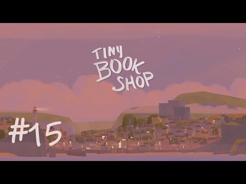 Видео: Давайте поиграем в Tiny Bookshop - часть 15