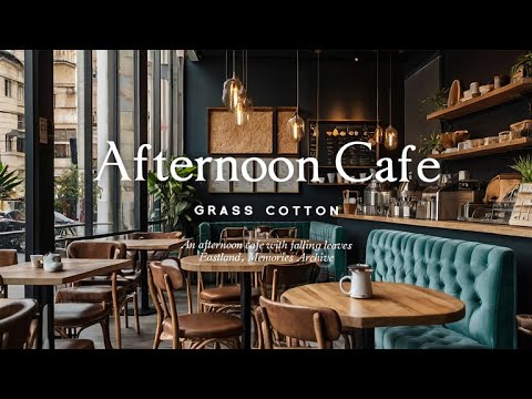 Видео: Дневное кафе с опадающими листьями l GRASS COTTON+