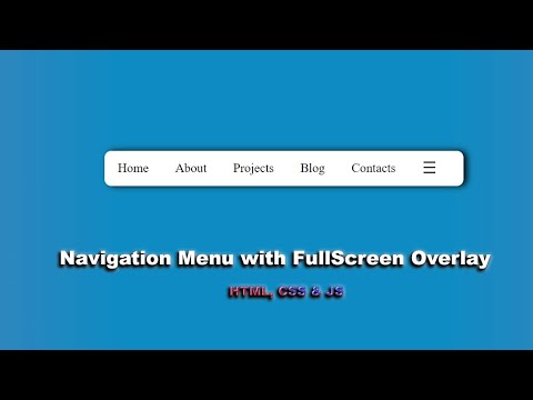 Видео: Навигационное меню с полноэкранным наложением используя HTML, CSS&JS || Navigation Menu with Overlay